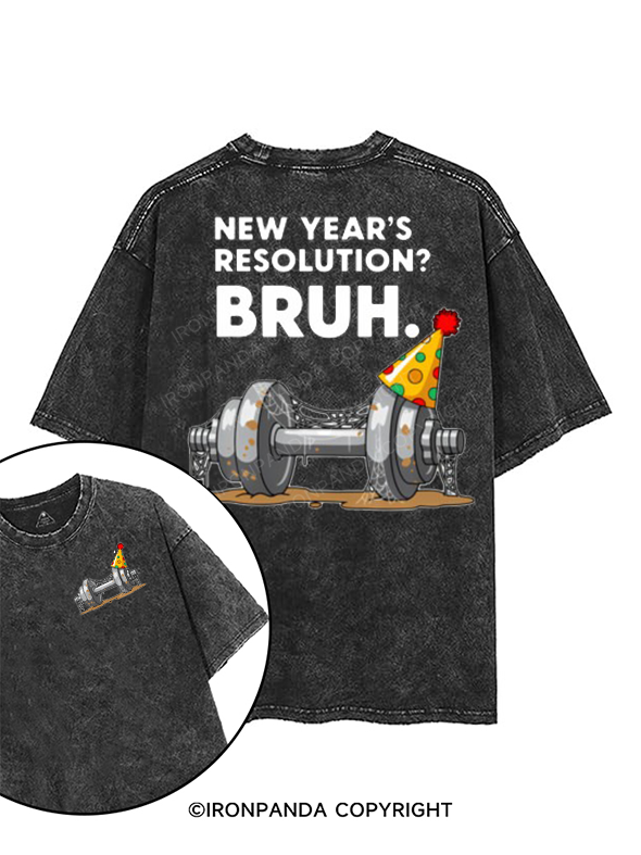 new year's resolution bruh printed Gym Shirt