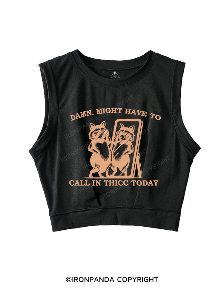 DAMN, MIGHT HAVE TO CALL IN THICC TODAY SLEEVELESS CROP TOPS