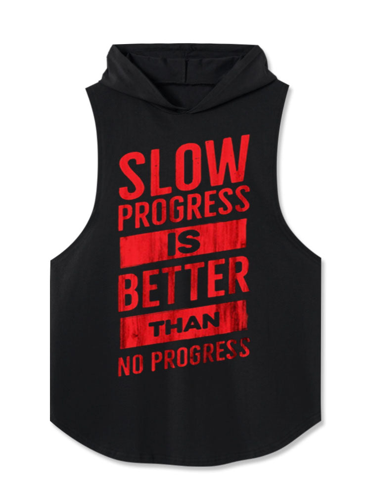 slow progress better than no progress Washed Hooded Tank
