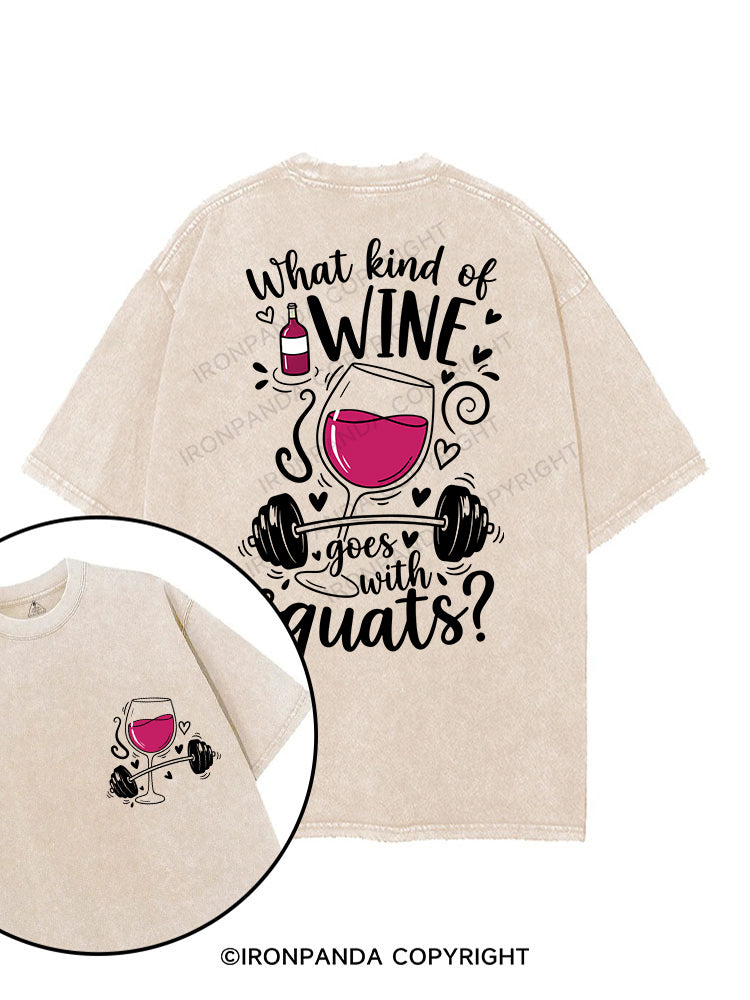 What kind of wine goes with squats printed Gym Shirt