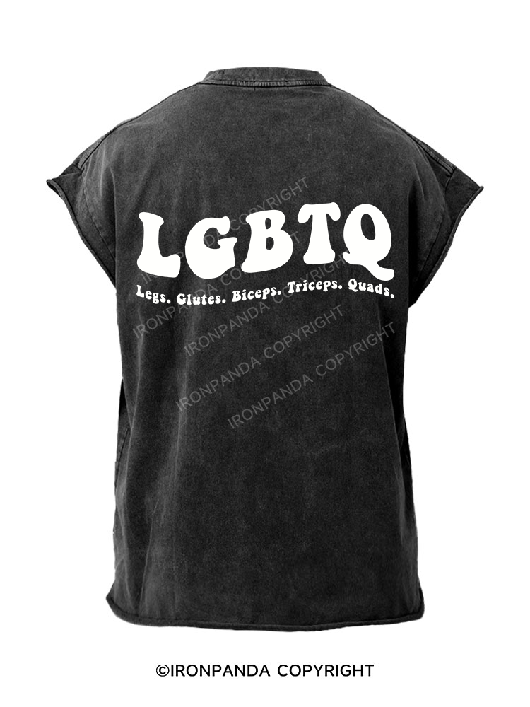 LGBTQ: Legs, Glutes, Biceps, Triceps, Quads  Back Printed Cut Off Tank