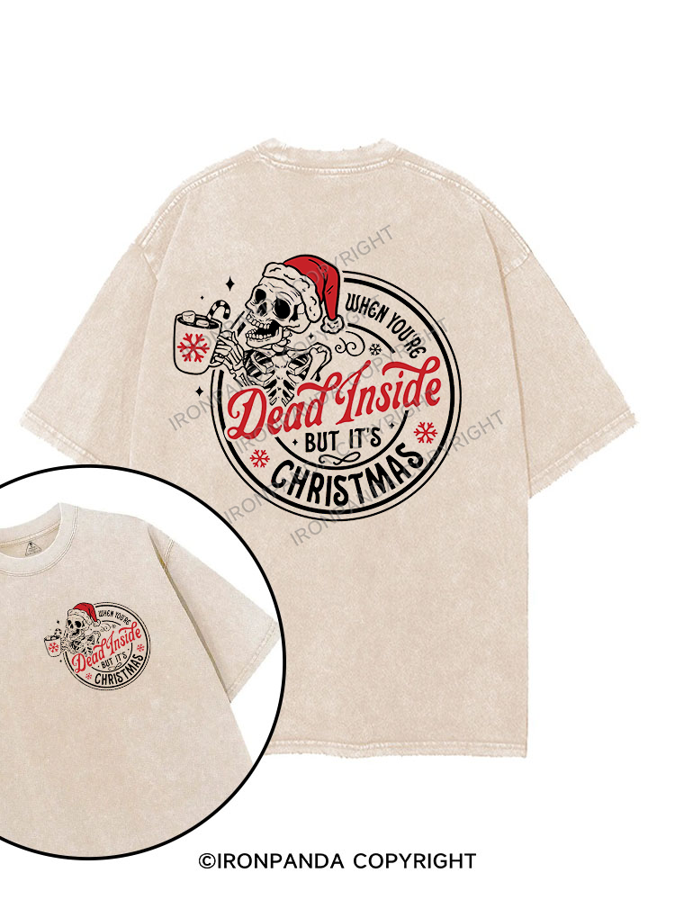 WHEN YOU'RE DEAD INSIDE BUT IT'S CHRISTMAS printed Gym Shirt