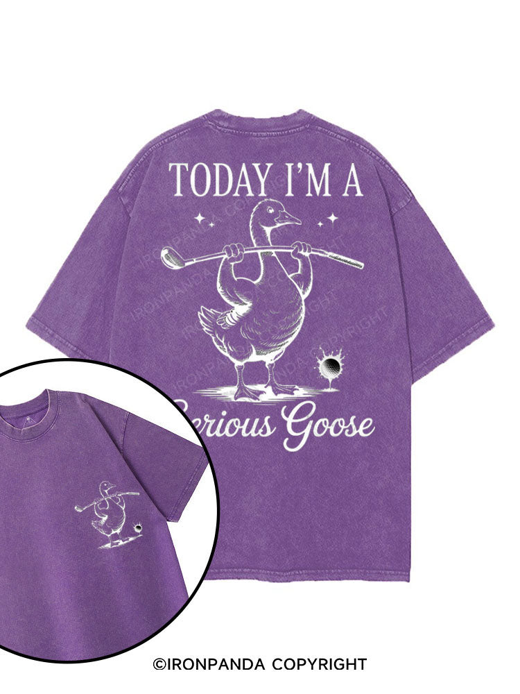 TODAY I'M A SERIOUS GOOSE printed Gym Shirt