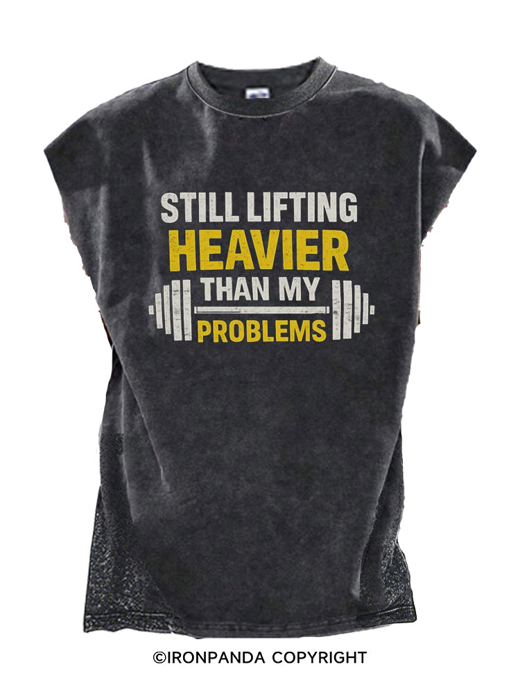 Still Lifting Heavier Cut Off Tank