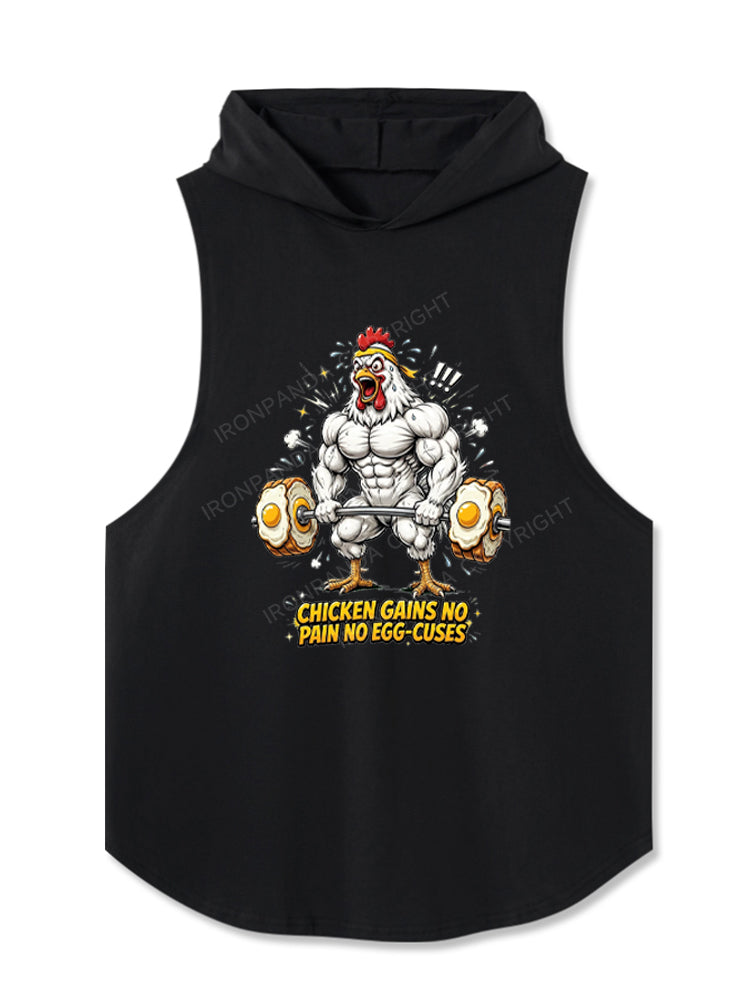Chicken Gains No Pain No Egg-Cuses Hooded Tank