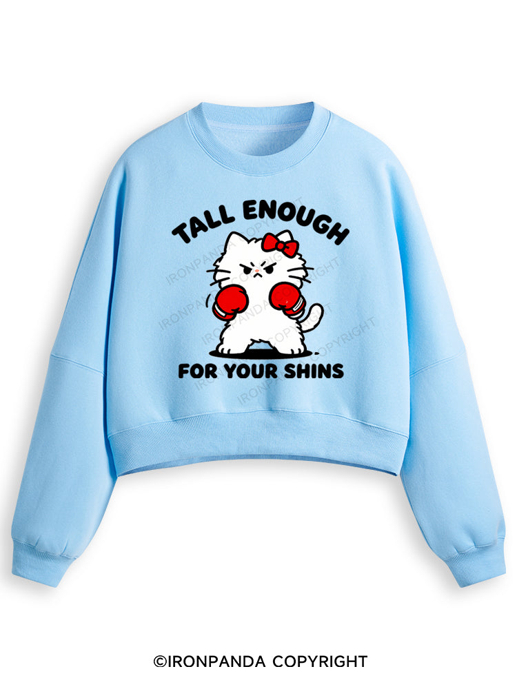 Tall Enough For Your Shins Fleece Crop Sweatshirt