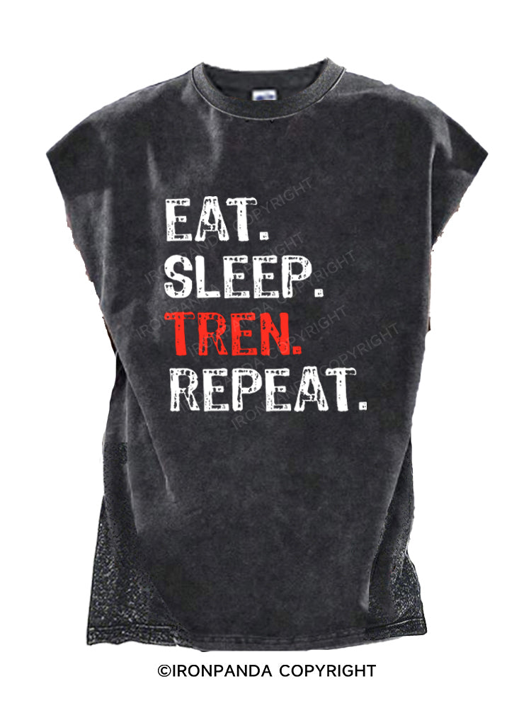 Eat Sleep Tren Repeat Cut Off Tank