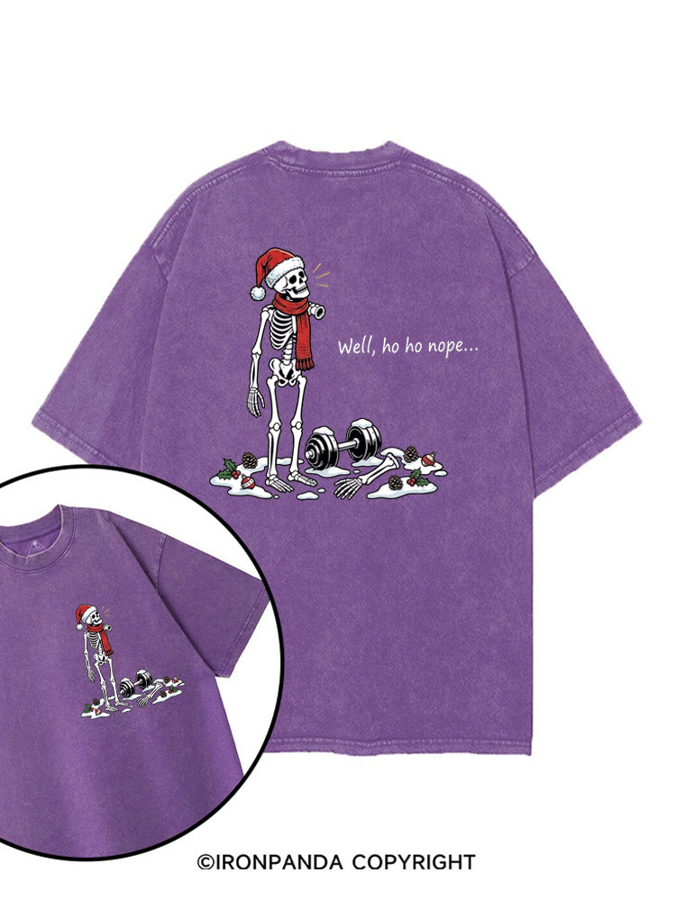 Well, ho ho nope... printed Gym Shirt