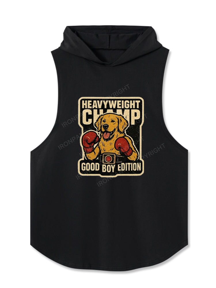 Heavy Weight Champ, Good Boy Edition Hooded Tank