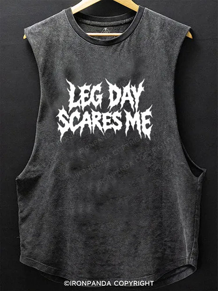 LEG DAY SCARES ME Scoop Bottom Cotton Tank