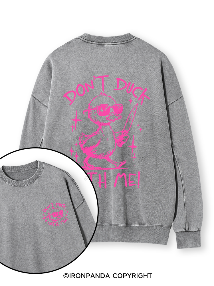 Don't duck with m Double-Sided Printed Washed Sweatshirt