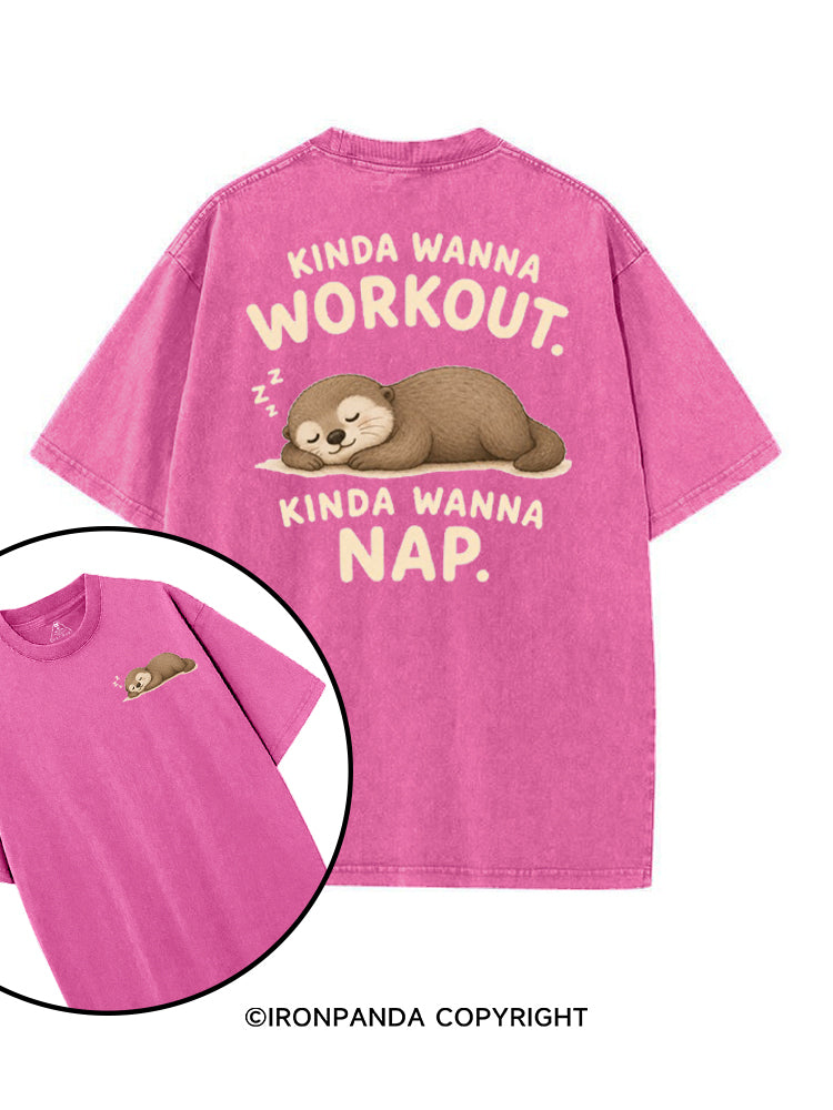 KINDA WANNA WORKOUT KINDA WANNA NAP printed Gym Shirt