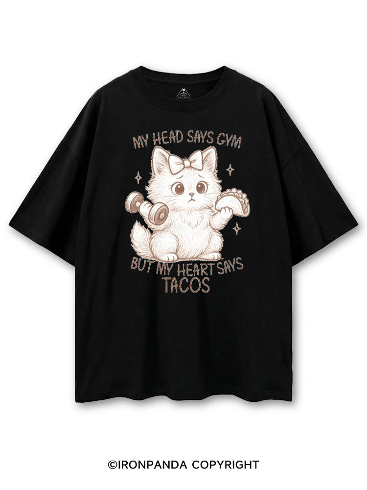 MY HEAD SAYS GYM BUT MY HEART SAYS TACOS KITTY COTTON PUMP COVER