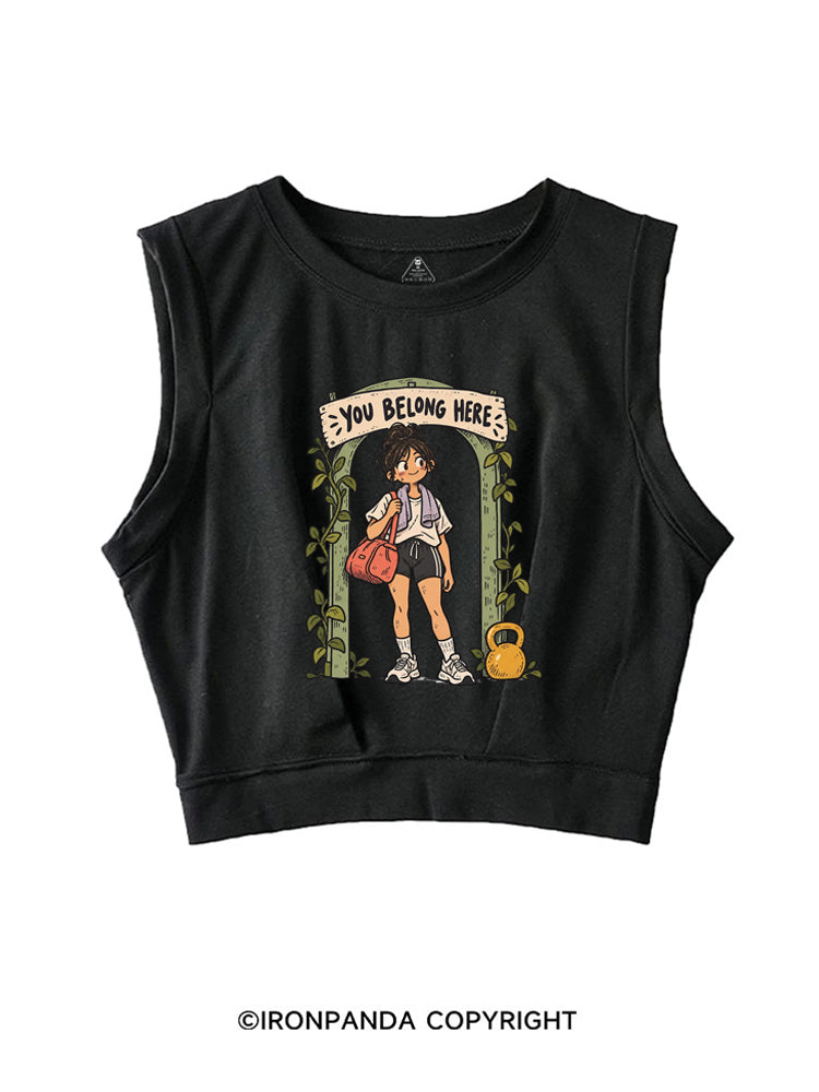 You Belong Here SLEEVELESS CROP TOPS