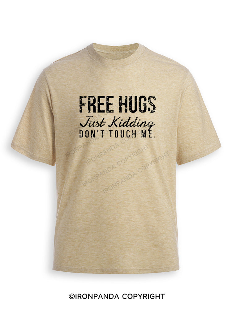 Free Hugs Just Kidding Don't Touch Me Ultra Soft Heather T-Shirt