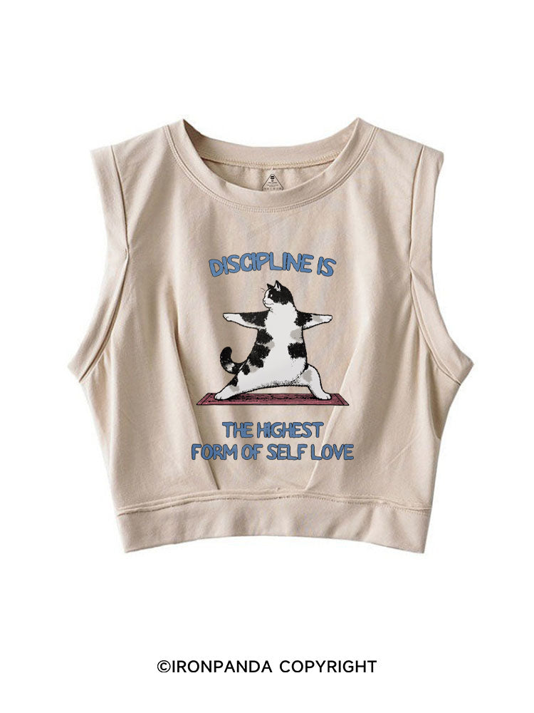 DISCIPLINE IS THE HIGHEST FORM OF SELF LOVE SLEEVELESS CROP TOPS