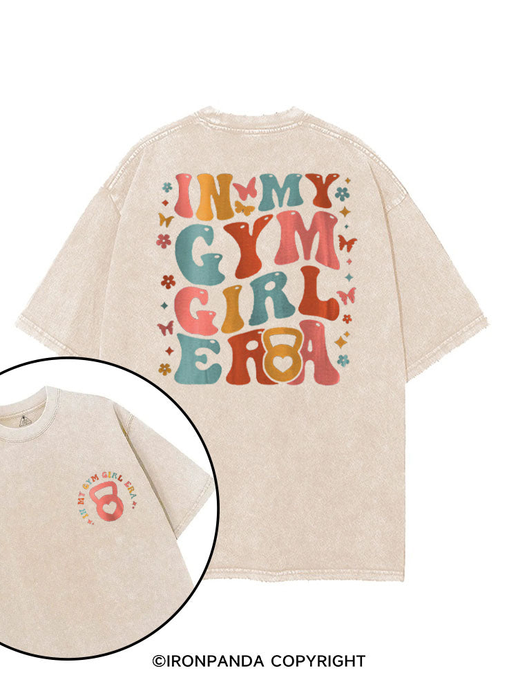 IN MY GYM GIRL ERA FUNNY WORKOUT printed Gym Shirt