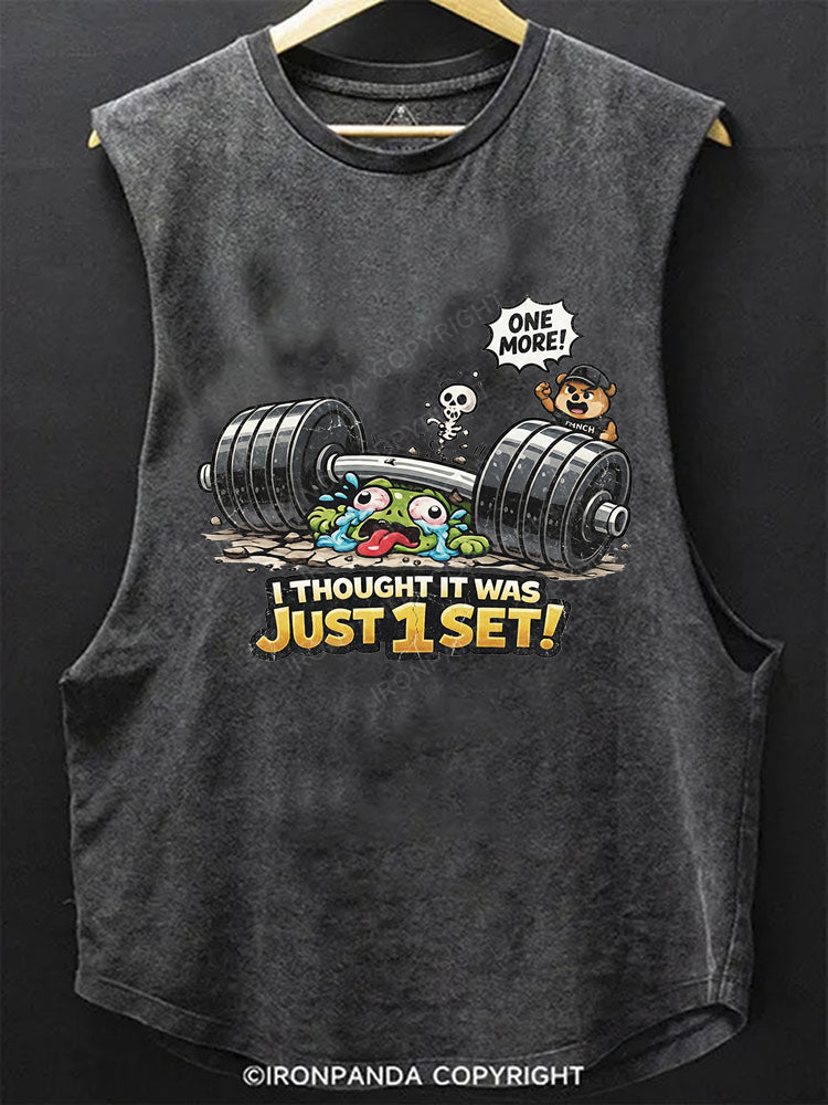 I Thought It Was Just 1 Set Scoop Bottom Cotton Tank