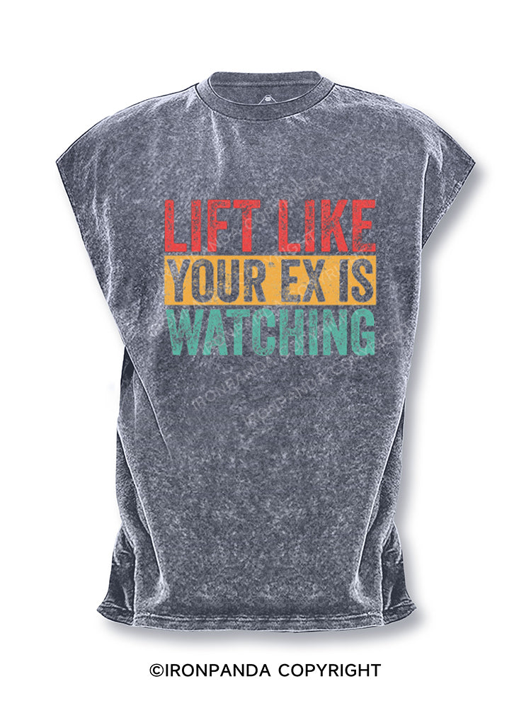 LIFT LIKE YOUR EX IS WATCHING Cut Off Tank