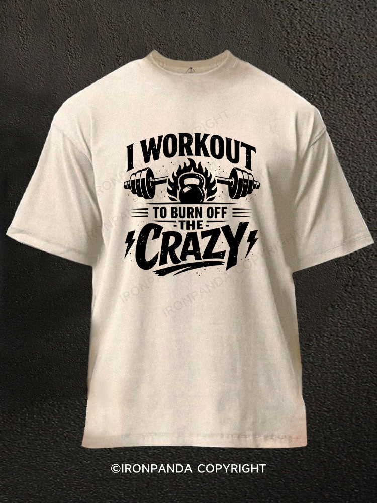 I Workout To Burn Off The Crazy Washed Gym Shirt