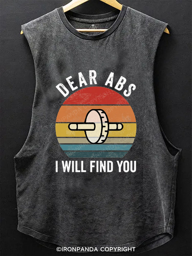 DEAR ABS I WILL FIND YOU Scoop Bottom Cotton Tank