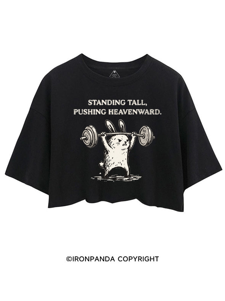 STANDING TALL, PUSHING HEAVENWARD CROP TOPS