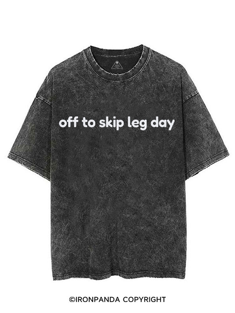 OFF TO SKIP LEG DAY FUNNY VINTAGE GYM SHIRT