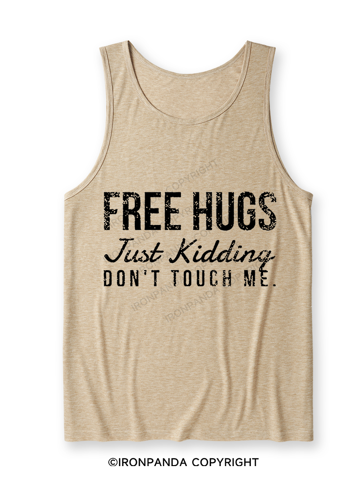 Free Hugs Just Kidding Don't Touch Me Ultra Soft Heather Tank