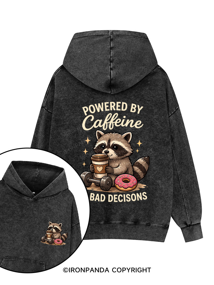 POWERED BY CAFFEINE & BAD DECISIONS RACCOON Printed Washed Gym Hoodie