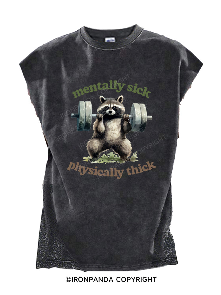 Mentally Sick, Physically Thick Cut Off Tank