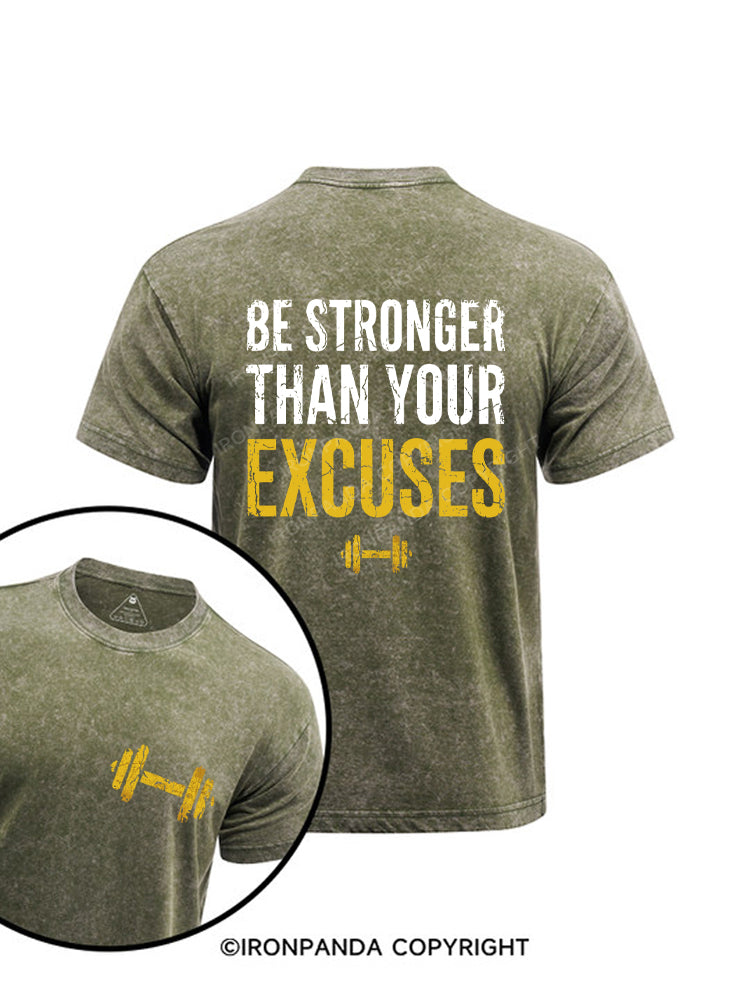 Be Stronger Than Your Excuses Printed Washed Gym Shirt
