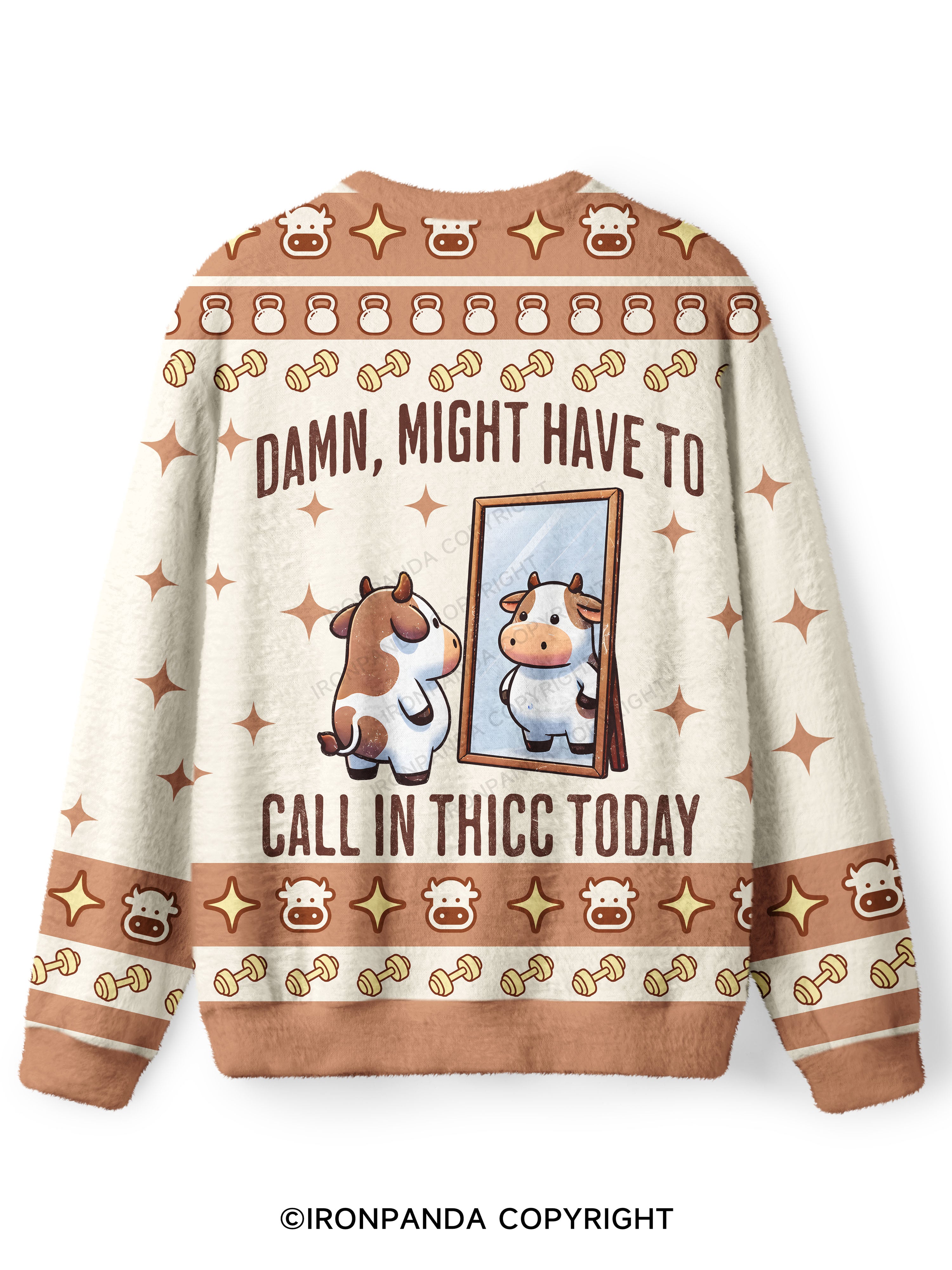 DAMN, MIGHT HAVE TO CALL IN THICC TODAY Ugly Fuzzy Fleece Sweater