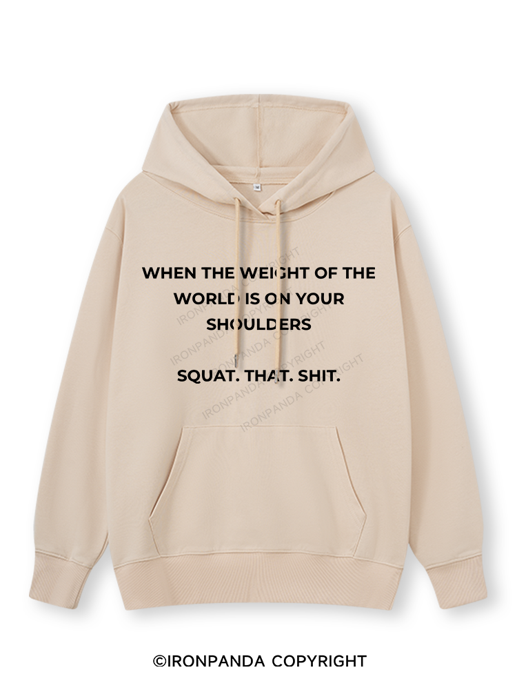 SQUAT. THAT. SHIT Classic Gym Hoodie