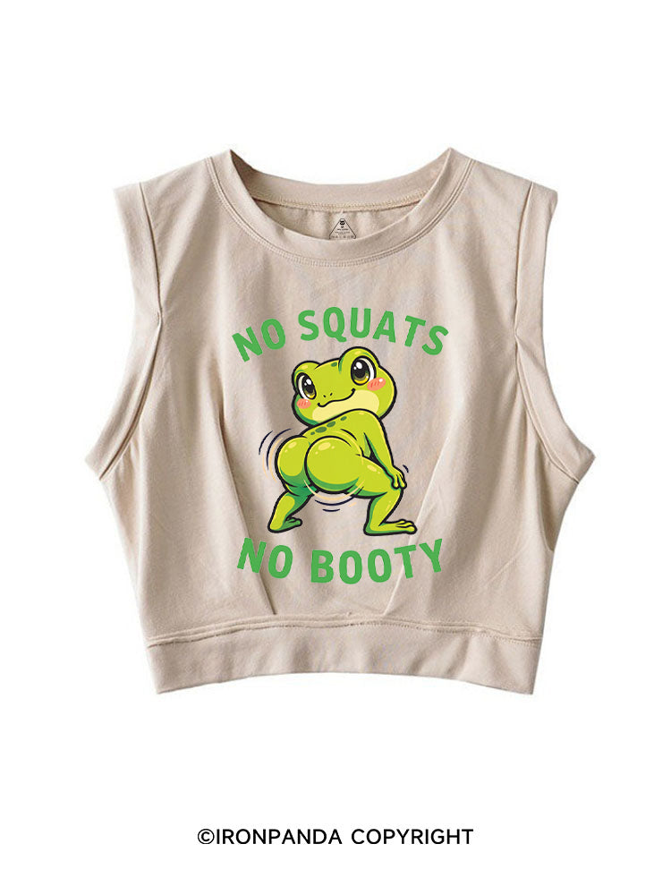 NO SQUATS NO BOOTY Frog twerking squatting SLEEVELESS CROP TOPS