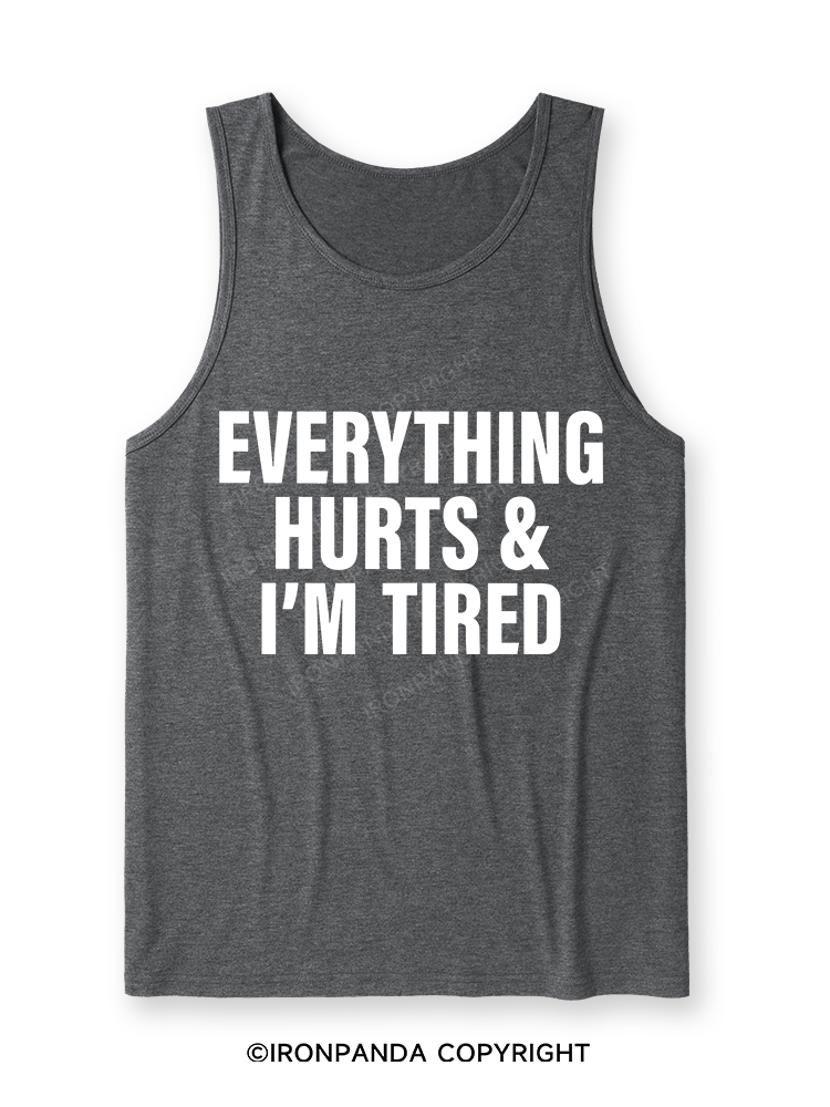 everything hurts and I'm tired Ultra Soft Heather Tank