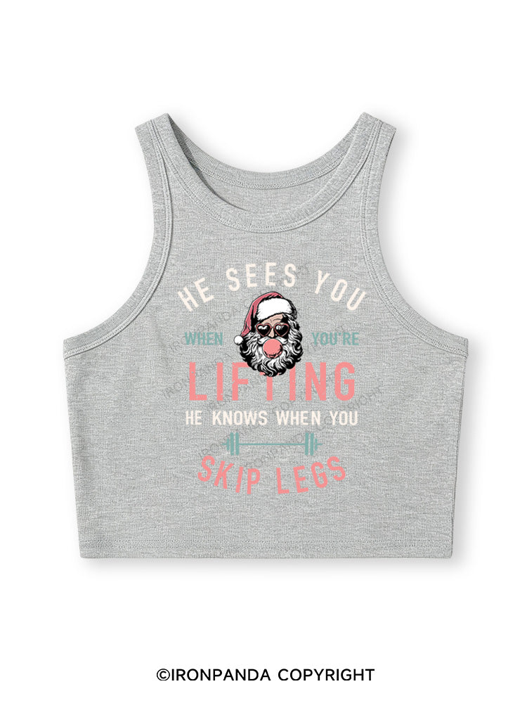 HE SEES YOU WHEN YOU'RE LIFTING Fitted Crop Tank Top