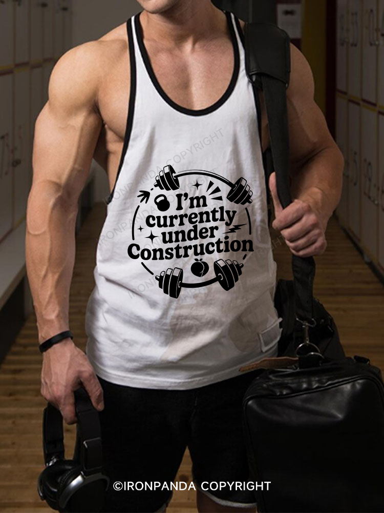 I'M CURRENTLY UNDER CONSTRUCTION Stringer Gym Vest