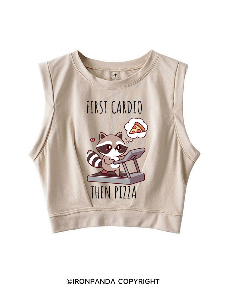 FIRST CARDIO THEN PIZZA CHEAT DAY RACCOON SLEEVELESS CROP TOPS