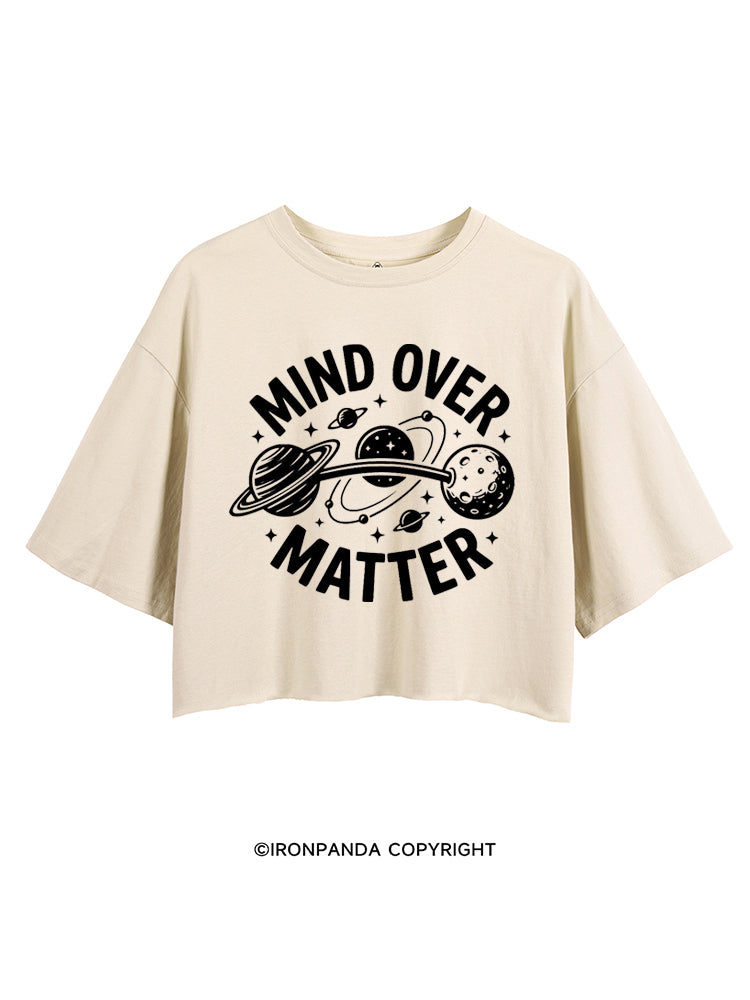 MIND OVER MATTER CROP TOPS