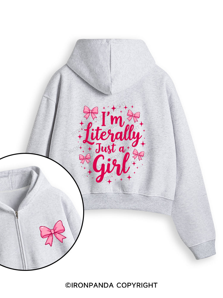 I'M LITERALLY JUST A GIRL LETTER Fleece Crop Zip Up Hoodie