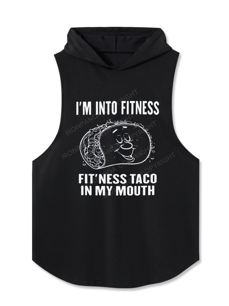 I'm Into Fitness Taco Hooded Tank
