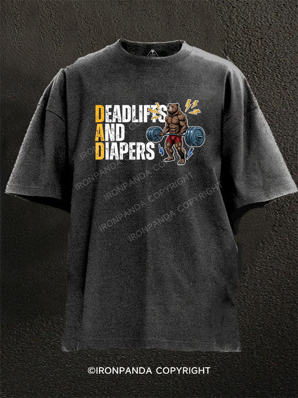Deadlifts And Diapers Washed Gym Shirt