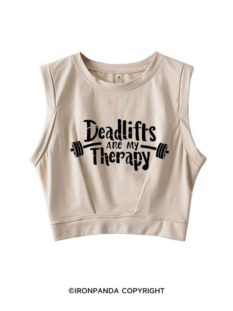 DEADLIFTS ARE MY THERAPY SLEEVELESS CROP TOPS