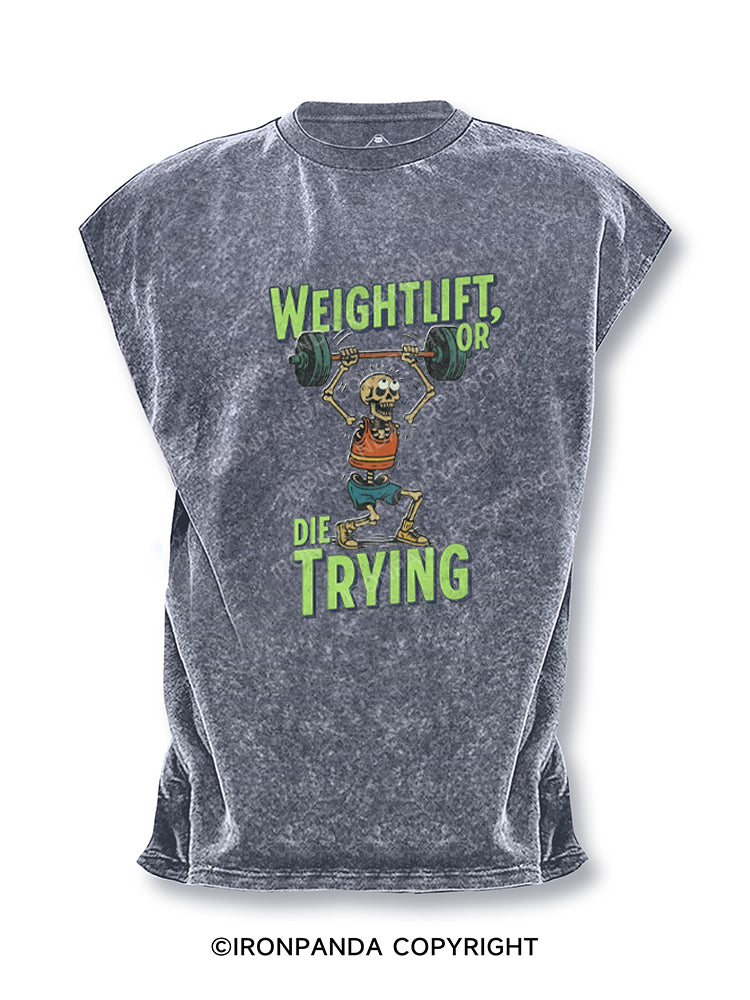 Weightlift or Die Trying Cut Off Tank