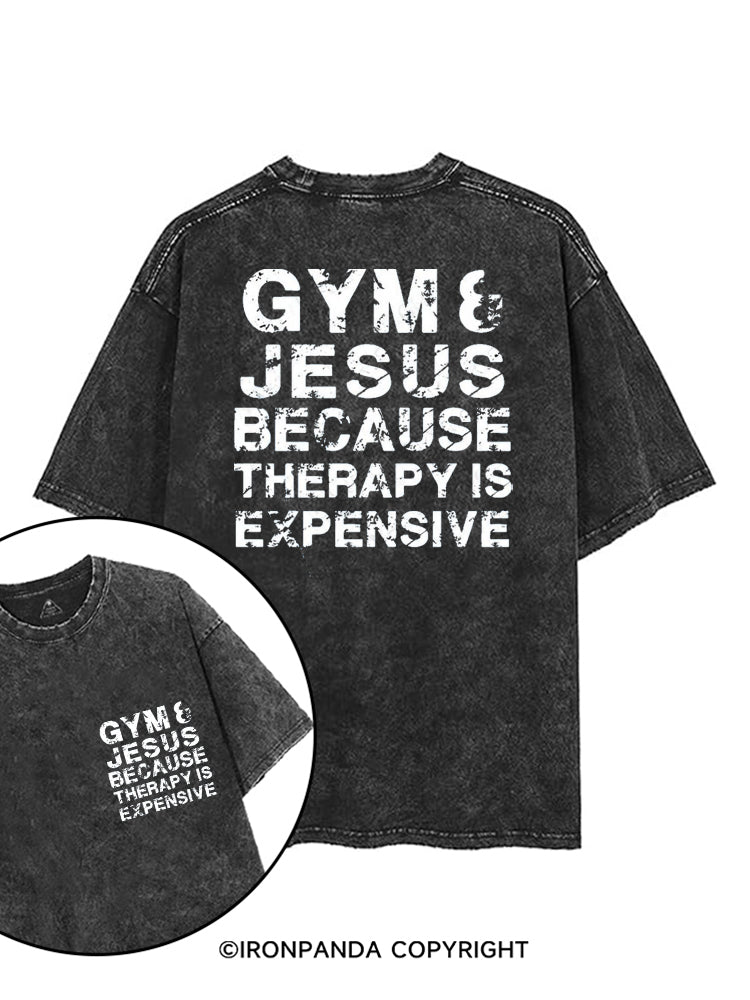 GYM & JESUS BECAUSE THERAPY IS EXPENSIVE printed Gym Shirt