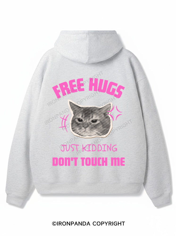 FREE HUGS JUST KIDDING DON'T TOUCH ME Premium Fleece Gym Hoodie