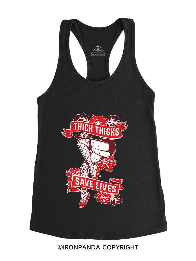 THICK THIGHS SAVE LIVES GYM Gym Racerback Tank