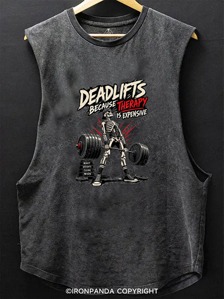 Deadlifts Because Therapy Is Expensive Scoop Bottom Cotton Tank