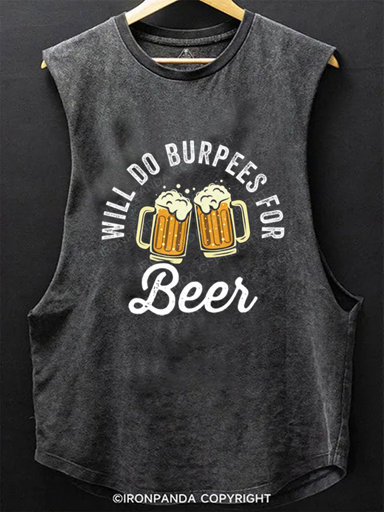Will Do Burpees For Beer Scoop Bottom Cotton Tank