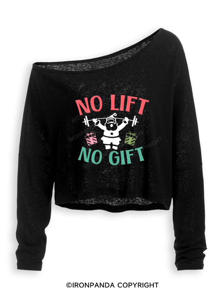 NO LIFT NO GIFT FUNNY CHRISTMAS Off Shoulder Long Sleeve Crop Top